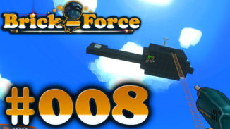 Let's Play Brick Force #008