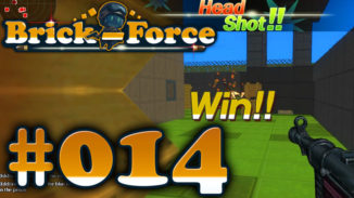 Let's Play Brick Force #014