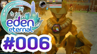 Let's Play Eden Eternal #006