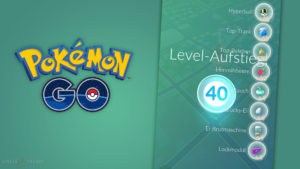 Maximal Level 40 in Pokémon GO World First