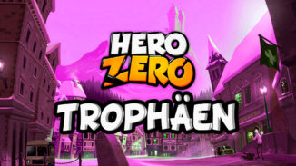 Neue Hero-Zero Trophäen