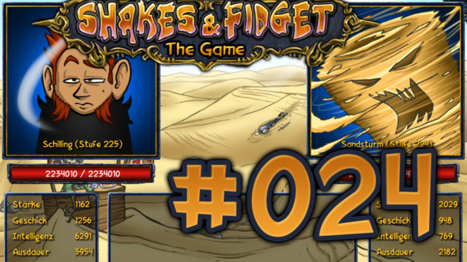 Let's Play Shakes und Fidget #024